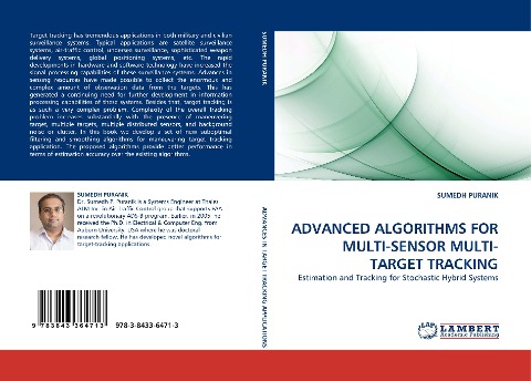 ADVANCED ALGORITHMS FOR MULTI-SENSOR MULTI-TARGET TRACKING: Estimation and Tracking for Stochastic Hybrid Systems