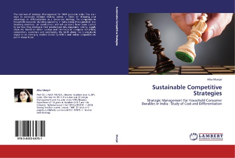 Sustainable Competitive Strategies: Strategic Management for Household Consumer Durables in India - Study of Cost and Differentiation