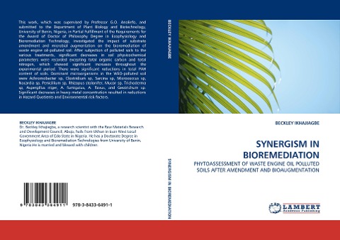 SYNERGISM IN BIOREMEDIATION: PHYTOASSESSMENT OF WASTE ENGINE OIL POLLUTED SOILS AFTER AMENDMENT AND BIOAUGMENTATION