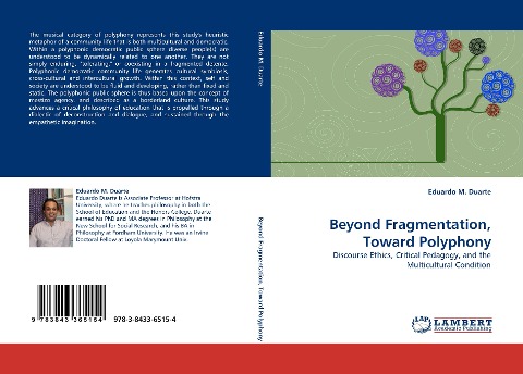 Beyond Fragmentation, Toward Polyphony: Discourse Ethics, Critical Pedagogy, and the Multicultural Condition