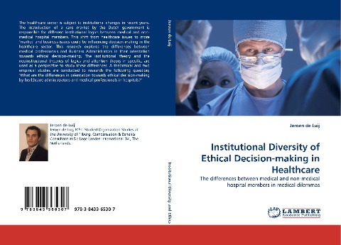 Institutional Diversity of Ethical Decision-making in Healthcare: The differences between medical and non-medical hospital members in medical dilemmas