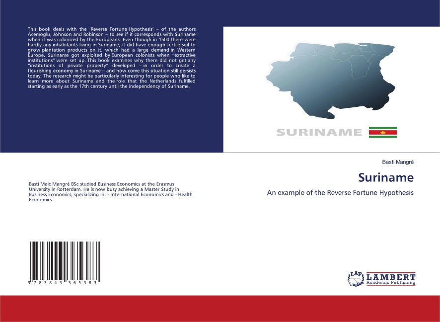 Suriname: An example of the Reverse Fortune Hypothesis