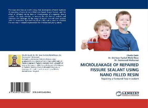 MICROLEAKAGE OF REPAIRED FISSURE SEALANT USING NANO FILLED RESIN: Repairing a fractured fissure sealant