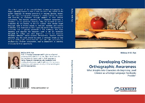 Developing Chinese Orthographic Awareness: What Insights into Characters do Beginning Level Chinese as a Foreign Language Textbooks Provide?