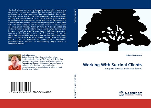 Working With Suicidal Clients: Therapists describe their experiences