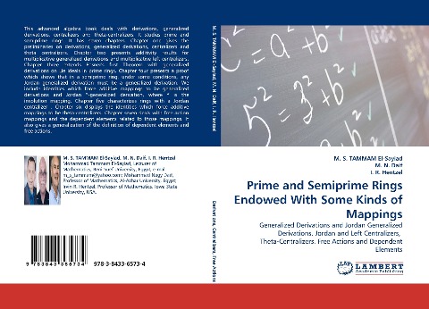 Prime and Semiprime Rings Endowed With Some Kinds of Mappings: Generalized Derivations and Jordan Generalized Derivations. Jordan and Left Centralizers, Theta-Centralizers. Free Actions and Dependent Elements