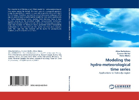 Modeling the hydro-meteorological time series: Applications to Dobrudja region