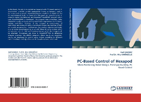 PC-Based Control of Hexapod: Micro-Positioning Robot Design, Prototype Building, PC Based Control