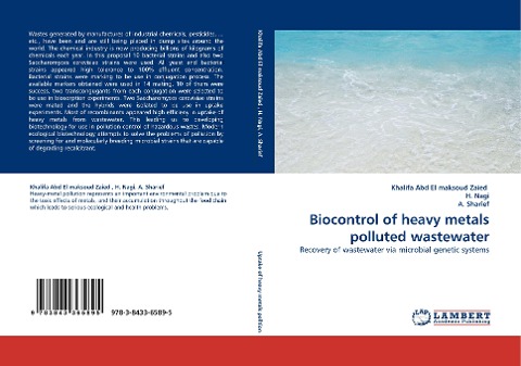 Biocontrol of heavy metals polluted wastewater: Recovery of wastewater via microbial genetic systems