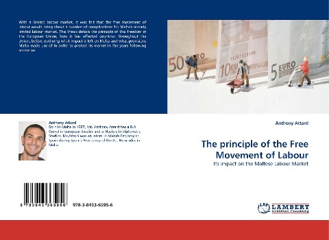 The principle of the Free Movement of Labour: Its impact on the Maltese Labour Market