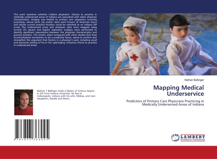 Mapping Medical Underservice: Predictors of Primary Care Physicians Practicing in Medically Underserved Areas of Indiana
