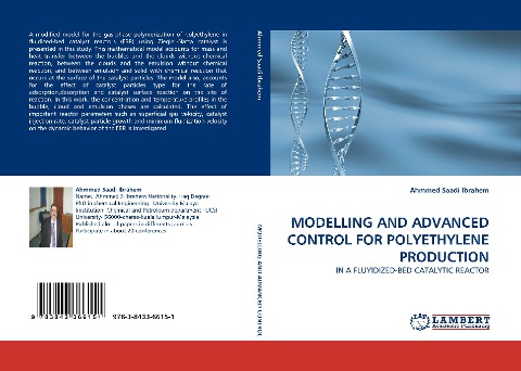 MODELLING AND ADVANCED CONTROL FOR POLYETHYLENE PRODUCTION: IN A FLUYIDIZED-BED CATALYTIC REACTOR