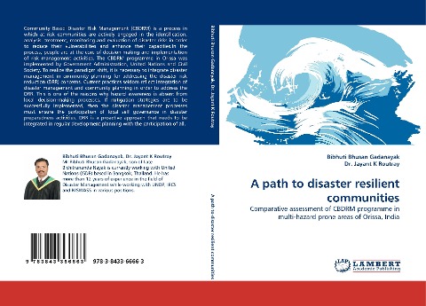 A path to disaster resilient communities: Comparative assessment of CBDRM programme in multi-hazard prone areas of Orissa, India