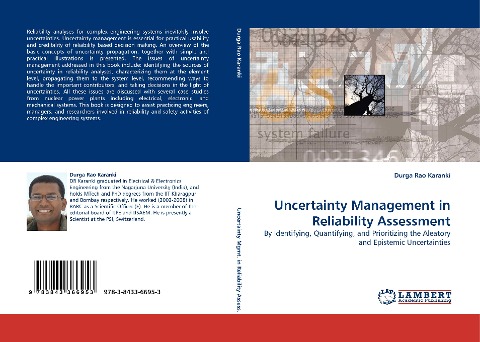Uncertainty Management in Reliability Assessment: By Identifying, Quantifying, and Prioritizing the Aleatory and Epistemic Uncertainties