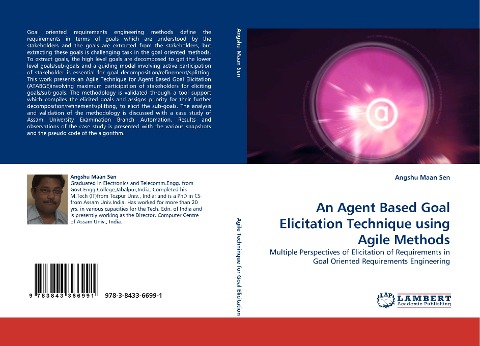 An Agent Based Goal Elicitation Technique using Agile Methods: Multiple Perspectives of Elicitation of Requirements in Goal Oriented Requirements Engineering