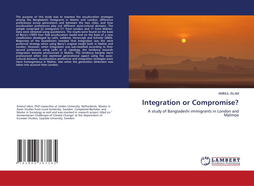 Integration or Compromise?: A study of Bangladeshi immigrants in London and Malmoe