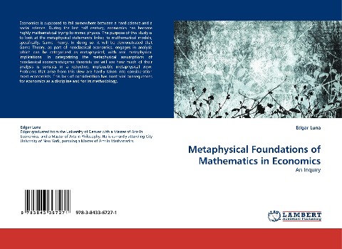 Metaphysical Foundations of Mathematics in Economics: An Inquiry
