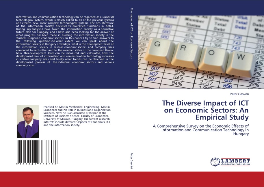 The Diverse Impact of ICT on Economic Sectors: An Empirical Study: A Comprehensive Survey on the Economic Effects of Information and Communication Technology in Hungary