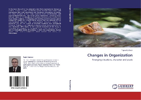 Changes in Organization: Emerging situations, character and praxis