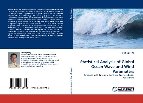 Statistical Analysis of Global Ocean Wave and Wind Parameters: Retrieved with Empirical Synthetic Aperture Radar Algorithms