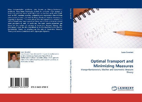 Optimal Transport and Minimizing Measures: Monge-Kantorovich, Mather and Geometric Measure Theory