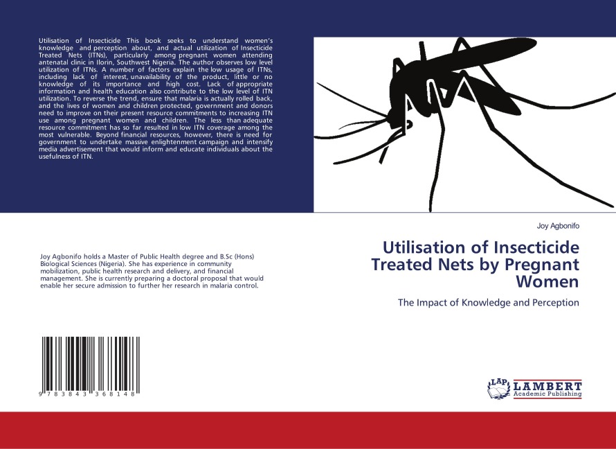 Utilisation of Insecticide Treated Nets by Pregnant Women: The Impact of Knowledge and Perception