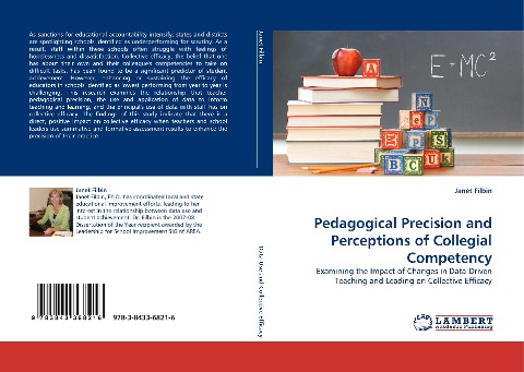 Pedagogical Precision and Perceptions of Collegial Competency: Examining the Impact of Changes in Data-Driven Teaching and Leading on Collective Efficacy