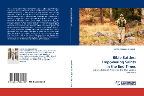 Bible Battles: Empowering Saints in the End Times: A Compilation of Articles on the Bible Version Controversy