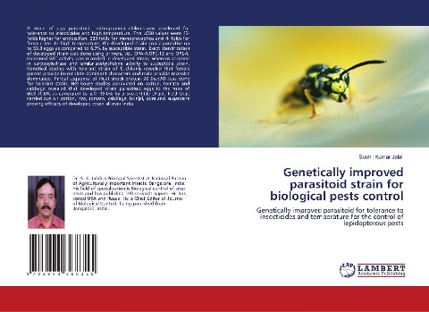 Genetically improved parasitoid strain for biological pests control: Genetically improved parasitoid for tolerance to insecticides and temperature for the control of lepidopterous pests