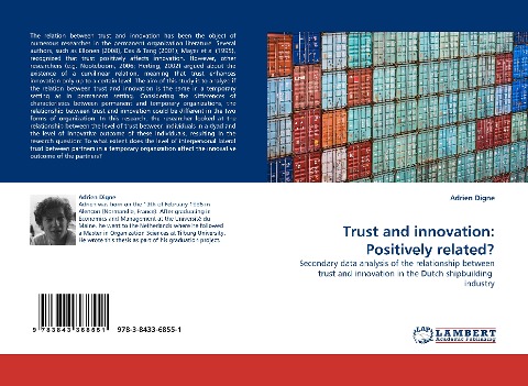 Trust and innovation: Positively related?: Secondary data analysis of the relationship between trust and innovation in the Dutch shipbuilding  industry