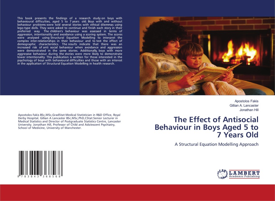 The Effect of Antisocial Behaviour in Boys Aged 5 to 7 Years Old: A Structural Equation Modelling Approach