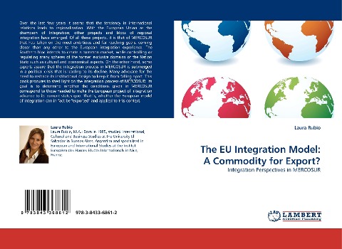 The EU Integration Model: A Commodity for Export?: Integration Perspectives in MERCOSUR