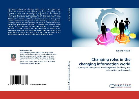 Changing roles in the changing information world: A study of change and its management for library and information professionals