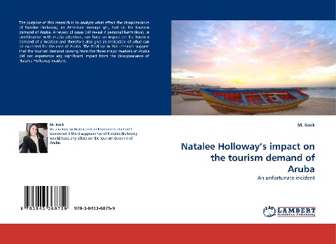 Natalee Holloways impact on the tourism demand of Aruba: An unfortunate incident