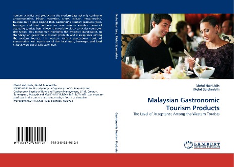 Malaysian Gastronomic Tourism Products: The Level of Acceptance Among the Western Tourists