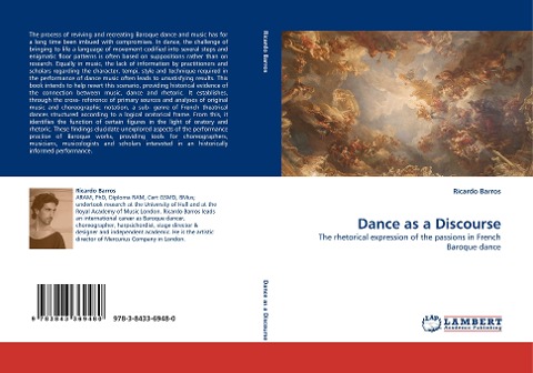 Dance as a Discourse: The rhetorical expression of the passions in French Baroque dance