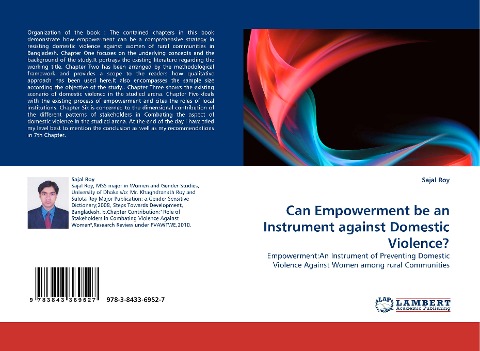 Can Empowerment be an Instrument against Domestic Violence?: Empowerment:An Instrument of Preventing Domestic Violence Against Women among rural Communities