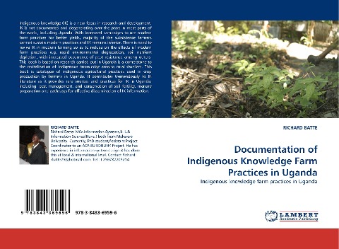 Documentation of Indigenous Knowledge Farm Practices in Uganda: Indigenous knowledge farm practices in Uganda