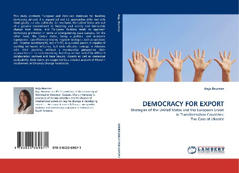 DEMOCRACY FOR EXPORT: Strategies of the United States and the European Union in Transformation Countries: The Case of Ukraine