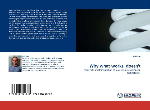 Why what works, doesnt: barriers to implementation of win-win environmental technologies