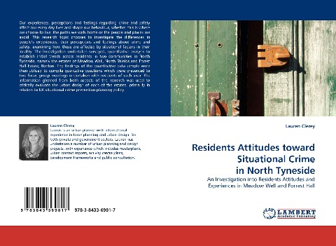 Residents Attitudes toward Situational Crime in North Tyneside: An Investigation into Residents Attitudes and Experiences in Meadow Well and Forrest Hall