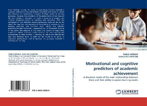 Motivational and cognitive predictors of academic achievement: A structural model of the main relationships between them and their ability to explain learning results