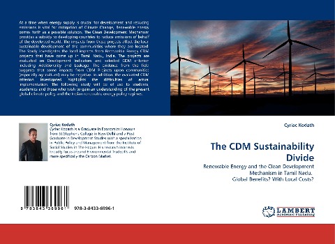 The CDM Sustainability Divide: Renewable Energy and the Clean Development Mechanism in Tamil Nadu. Global Benefits? With Local Costs?