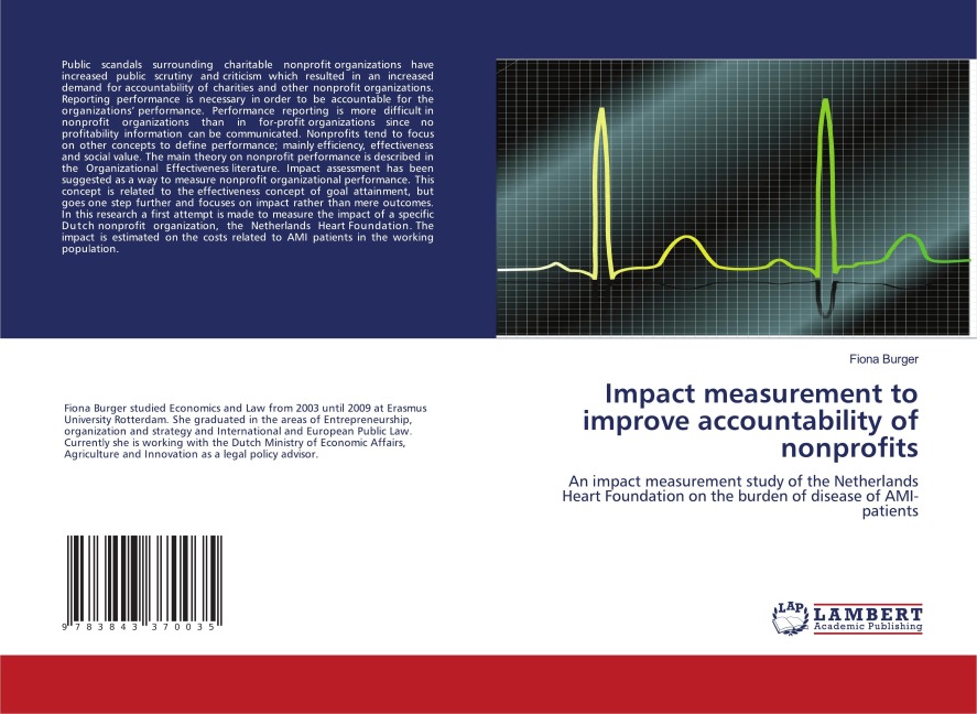 Impact measurement to improve accountability of nonprofits: An impact measurement study of the Netherlands Heart Foundation on the burden of disease of AMI-patients
