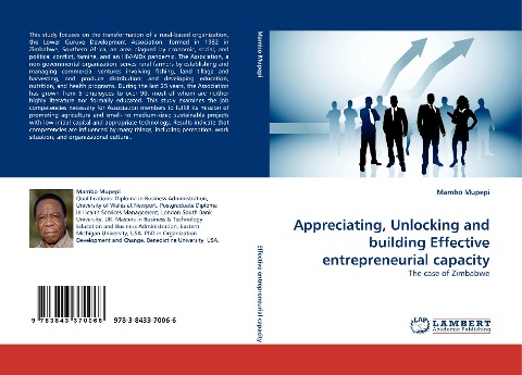 Appreciating, Unlocking and building Effective entrepreneurial capacity: The case of Zimbabwe