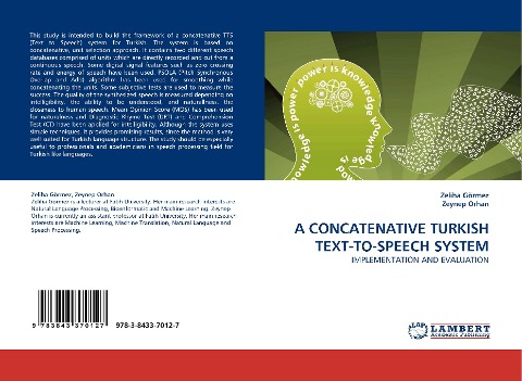 A CONCATENATIVE TURKISH TEXT-TO-SPEECH SYSTEM: IMPLEMENTATION AND EVALUATION