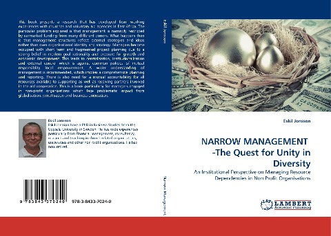 NARROW MANAGEMENT  -The Quest for Unity in Diversity: An Institutional Perspective on  Managing Resource Dependencies in Non Profit Organisations