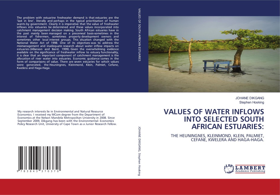 VALUES OF WATER INFLOWS INTO SELECTED SOUTH AFRICAN ESTUARIES:: THE HEUNINGNES, KLEINMOND, KLEIN, PALMIET, CEFANE, KWELERA AND HAGA-HAGA.