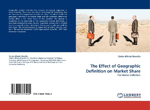 The Effect of Geographic Definition on Market Share: The Market Definition