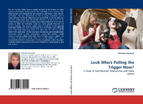 Look Whos Pulling the Trigger Now?: A Study of Girls/Womens Relationship with Video Games